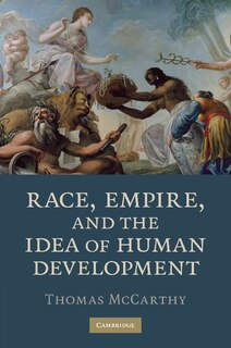 Front cover_Race, Empire, and the Idea of Human Development