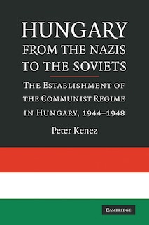 Couverture_Hungary from the Nazis to the Soviets