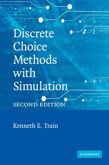 Front cover_Discrete Choice Methods with Simulation