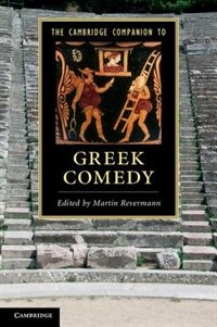 Front cover_The Cambridge Companion To Greek Comedy