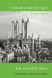 Front cover_Tudor and Stuart Lincoln