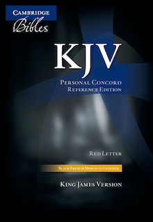 Kjv Personal Concord Reference Bible, Black French Morocco Leather, Thumb Index, Red-letter Text, Kj463:xri Black French Morocco Leather, Thumb Indexed