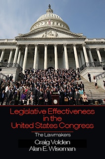 Front cover_Legislative Effectiveness In The United States Congress
