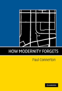Front cover_How Modernity Forgets
