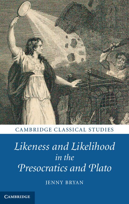 Couverture_Likeness and Likelihood in the Presocratics and Plato