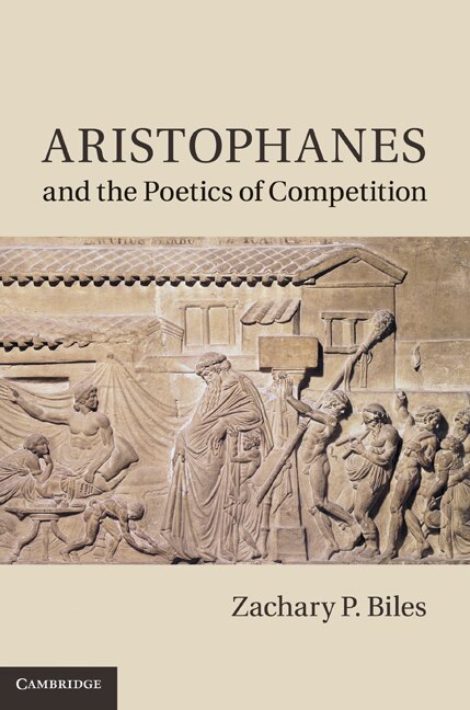 Front cover_Aristophanes and the Poetics of Competition