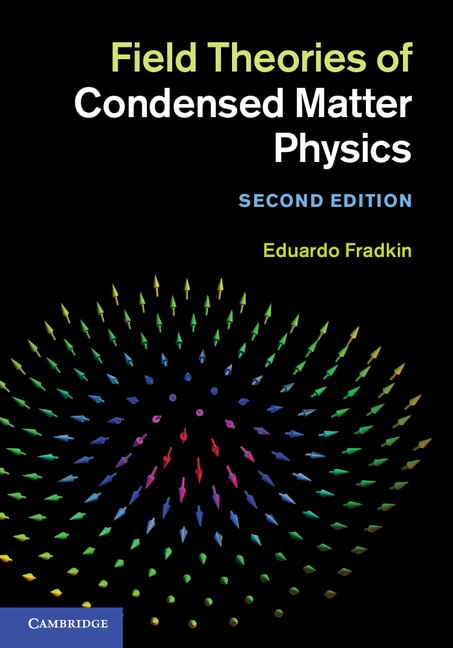 Front cover_Field Theories of Condensed Matter Physics