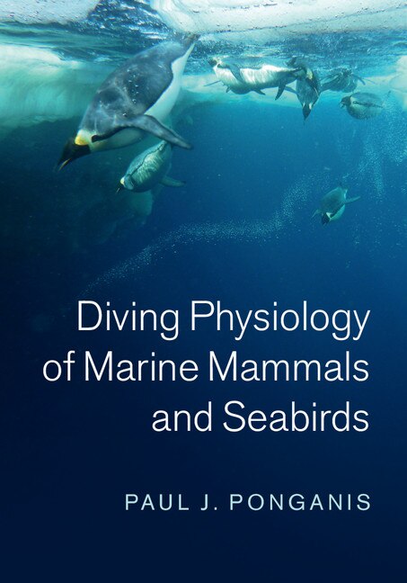 Couverture_Diving Physiology Of Marine Mammals And Seabirds