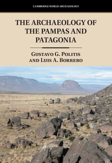 Couverture_The Archaeology of the Pampas and Patagonia