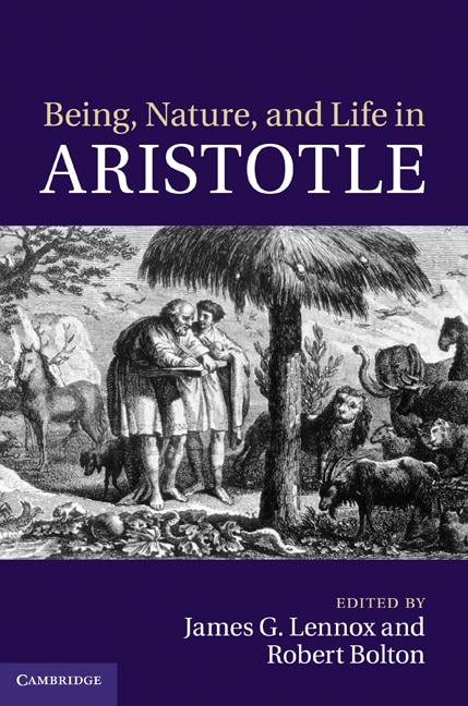 Couverture_Being, Nature, and Life in Aristotle