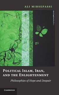 Couverture_Political Islam, Iran, and the Enlightenment