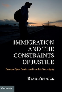 Couverture_Immigration and the Constraints of Justice