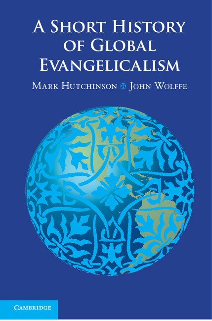 Front cover_A Short History of Global Evangelicalism