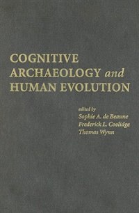 Front cover_Cognitive Archaeology and Human Evolution