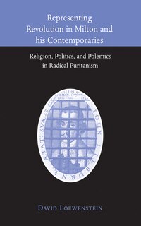 Front cover_Representing Revolution In Milton And His Contemporaries