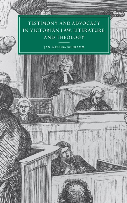 Front cover_Testimony and Advocacy in Victorian Law, Literature, and Theology