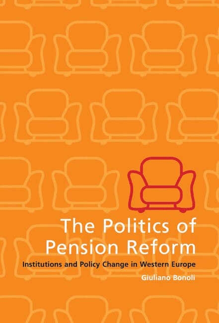 Front cover_The Politics Of Pension Reform