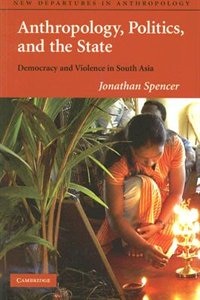 Couverture_Anthropology, Politics, And The State