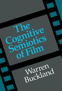 Front cover_The Cognitive Semiotics Of Film