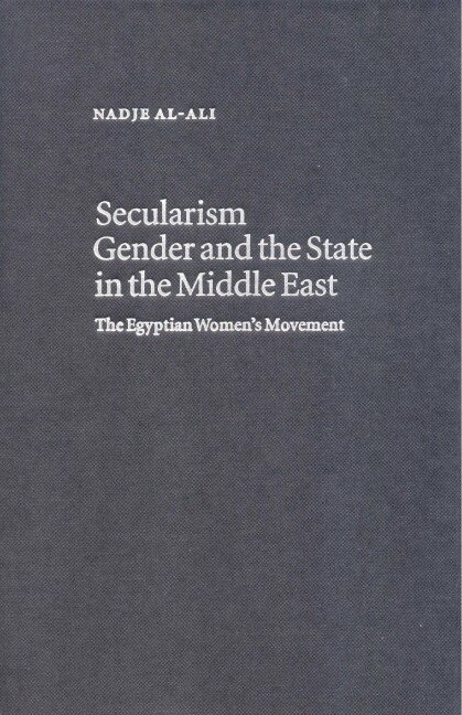 Front cover_Secularism, Gender And The State In The Middle East
