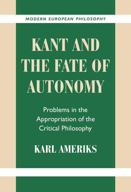 Front cover_Kant And The Fate Of Autonomy
