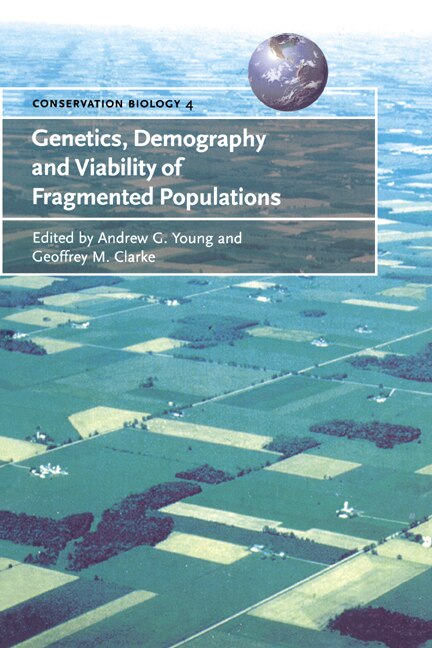 Couverture_Genetics, Demography And Viability Of Fragmented Populations