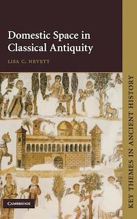 Front cover_Domestic Space in Classical Antiquity