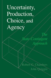 Front cover_Uncertainty, Production, Choice, And Agency