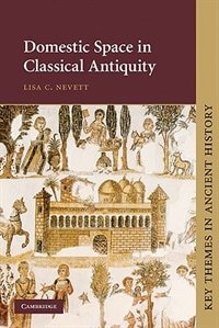 Couverture_Domestic Space in Classical Antiquity