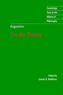 Front cover_Augustine: On the Trinity Books 8-15