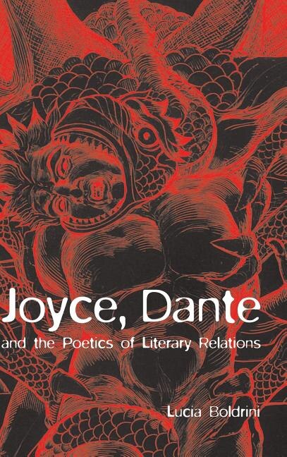 Couverture_Joyce, Dante, and the Poetics of Literary Relations