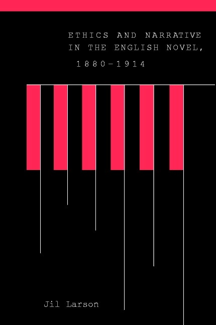 Couverture_Ethics and Narrative in the English Novel, 1880–1914