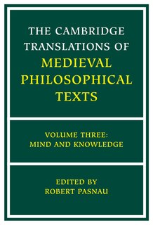 Front cover_The Cambridge Translations of Medieval Philosophical Texts: Volume 3, Mind and Knowledge
