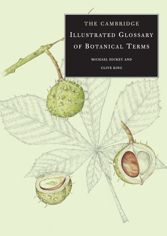 The Cambridge Illustrated Glossary Of Botanical Terms