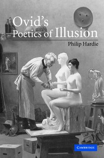 Front cover_Ovid's Poetics Of Illusion