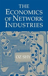 Front cover_The Economics of Network Industries