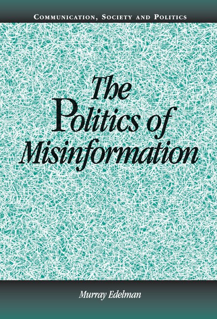 Couverture_The Politics Of Misinformation