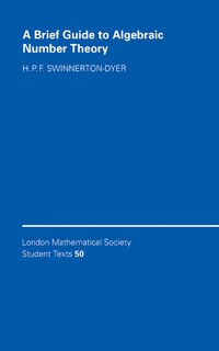 Front cover_A Brief Guide to Algebraic Number Theory