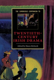 Front cover_The Cambridge Companion to Twentieth-Century Irish Drama