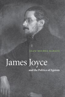 Couverture_James Joyce and the Politics of Egoism