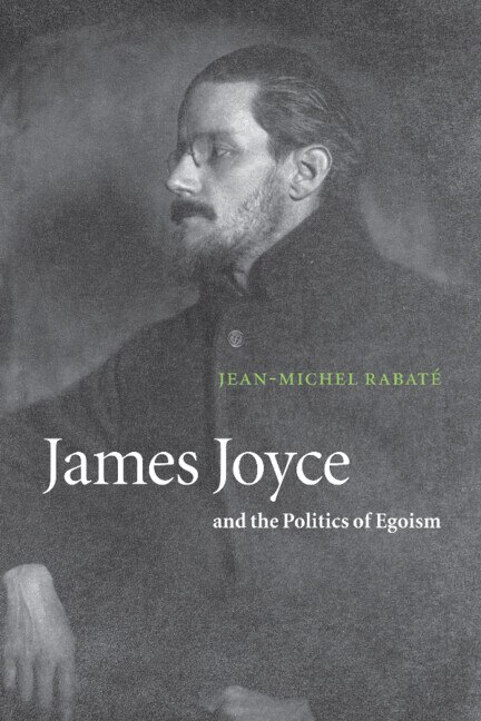 Couverture_James Joyce and the Politics of Egoism