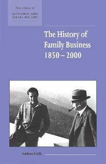 The History of Family Business, 1850–2000