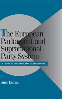 Couverture_The European Parliament and Supranational Party System