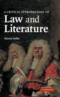 Front cover_A Critical Introduction To Law And Literature