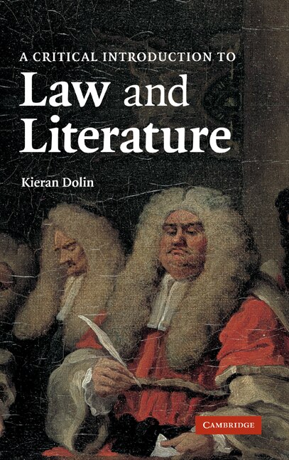Front cover_A Critical Introduction To Law And Literature