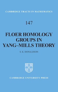 Front cover_Floer Homology Groups in Yang-Mills Theory