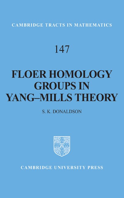 Front cover_Floer Homology Groups in Yang-Mills Theory