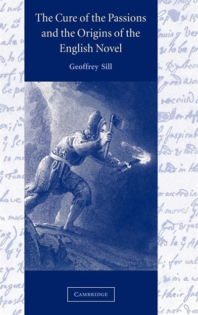 Front cover_The Cure of the Passions and the Origins of the English Novel