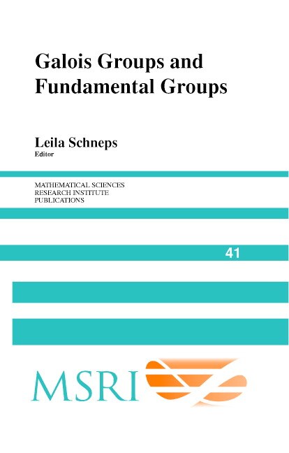 Front cover_Galois Groups and Fundamental Groups