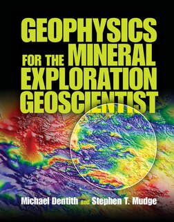 Front cover_Geophysics For The Mineral Exploration Geoscientist